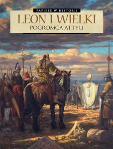 Picture of Leon I Wielki Pogromca Attyli