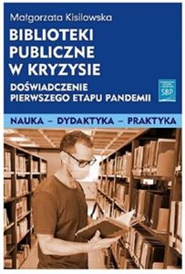 Picture of Biblioteki publiczne w kryzysie doświadczenie pierwszego etapu pandemii