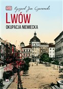 Zobacz : Lwów Okupa... - Ryszard Jan Czarnowski
