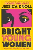 Książka : Bright You... - Jessica Knoll