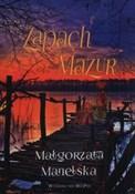 Zapach Maz... - Małgorzata Manelska -  books from Poland