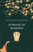 In Praise ... - Junichiro Tanizaki -  books from Poland