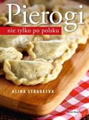Pierogi ni... - Alina Stradecka -  foreign books in polish 