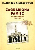 polish book : Zagrabiona... - Marek Jan Chodakiewicz