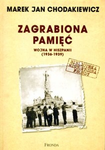 Picture of Zagrabiona pamięć Wojna w Hiszpanii 1936-1939
