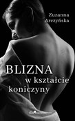 Blizna z k... - Zuzanna Arczyńska -  Polish Bookstore 