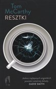 Resztki - Tom McCarthy -  foreign books in polish 