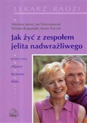 Jak żyć z ... - Mirosław Jarosz, Jan Dzieniszewski, Wioleta Respondek -  books in polish 
