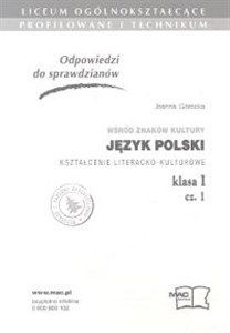 Picture of Odpowiedzi do sprawdzianów Wśród znaków kultury Język polski Kształcenie literacko-kulturowe kl.I cz.1