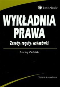 Picture of Wykładnia prawa Zasady, reguły, wskazówki