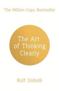 Picture of The Art of Thinking Clearly