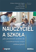 Nauczyciel... - Elżbieta Stokowska-Zagdan, Piotr Miller, Grażyna Cęcelek -  books in polish 