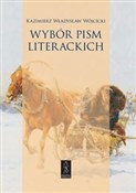 Polska książka : Wybór pism... - Kazimierz Władysław Wójcicki