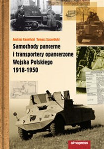 Obrazek Samochody pancerne i transportery opancerzone Wojska Polskiego 1918-1950