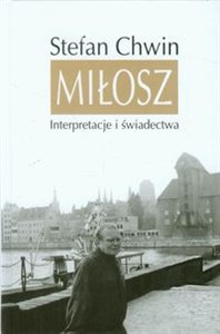 Picture of Miłosz Interpretacje i świadectwa