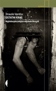 Picture of Ostatni krąg Najniebezpieczniejsze więzienie Brazylii