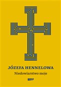 Niedowiars... - Józefa Hennelowa -  books in polish 
