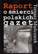 Raport o ś... - Tomasz Mielczarek -  Polish Bookstore 