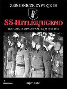 Obrazek SS-Hitlerjugend Historia 12 Dywizji Waffen SS 1943-1945