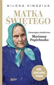 Picture of Matka Świętego Poruszające świadectwo Marianny Popiełuszko