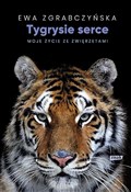 Zobacz : Tygrysie s... - Ewa Zgrabczyńska