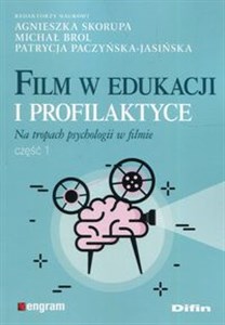 Picture of Film w edukacji i profilaktyce Na tropach psychologii w filmie Częśc 1