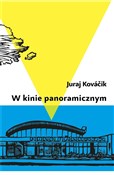 W kinie pa... - Juraj Kovacik -  Polish Bookstore 