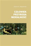 Człowiek, ... - Janusz A. Majcherek -  foreign books in polish 