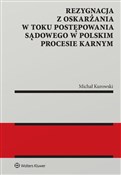 Książka : Rezygnacja... - Michał Kurowski