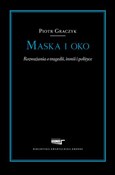 Maska i ok... - Piotr Graczyk -  foreign books in polish 