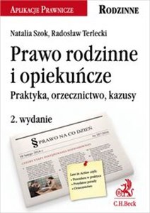 Picture of Prawo rodzinne i opiekuńcze Praktyka, orzecznictwo, kazusy