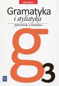 Picture of Gramatyka i stylistyka 3 Ćwiczenia Gimnazjum