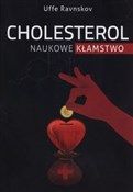 Polska książka : Cholestero... - Uffe Ravnskov