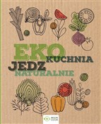 polish book : Eko kuchni... - Opracowanie Zbiorowe