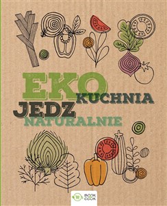 Picture of Eko kuchnia Jedz naturalnie