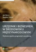 Urzędnik i... - Jan Barcz, Bogdan Libera -  books in polish 