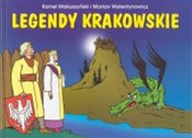 Zobacz : Legendy kr... - Kornel Makuszyński, Marian Walentynowicz
