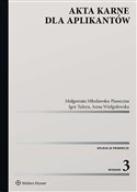 Akta karne... - Małgorzata Młodawska-Piaseczna, Igor Tuleya, Anna Wielgolewska - Ksiegarnia w UK