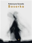 polish book : Bosorka - Katarzyna Szweda