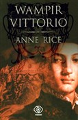Wampir Vit... - Anne Rice -  Polish Bookstore 