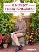 Polska książka : 12 miesięc... - Maja Popielarska