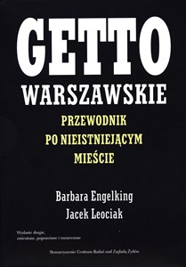 Picture of Getto warszawskie Przewodnik po nieistniejącym mieście