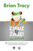 Zjedz tę ż... - Brian Tracy -  Polish Bookstore 