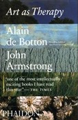 Książka : Art as The... - Alain de Botton, John Armstrong