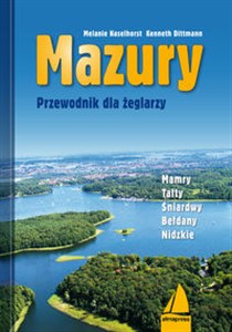 Picture of Mazury Przewodnik dla żeglarzy Mamry – Tałty – Śniardwy - Bełdany – Nidzkie