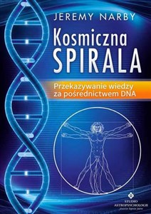 Picture of Kosmiczna spirala Przekazywanie wiedzy za pośrednictwem DNA Przekazywanie wiedzy za pośrednictwem DNA