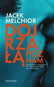 Dojrzałą p... - Jacek Melchior -  foreign books in polish 