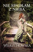 polish book : Nie spadła... - Weronika Wierzchowska