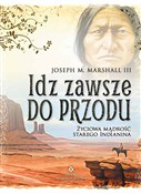Idź zawsze... - Joseph M. Marshall III -  Polish Bookstore 