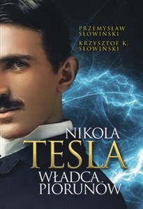 Picture of Nikola Tesla Władca piorunów